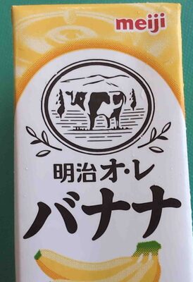 明治 昭治オレ バナナ
